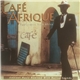 Levantis - Café Afrique (Impressions From Africa)